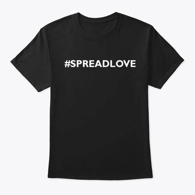 #SPREADLOVE